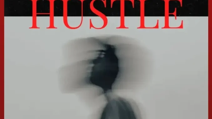 Superwozzy – Hustle