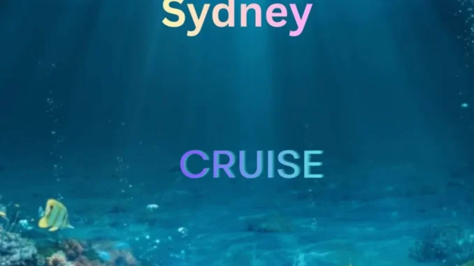 Sydney – Cruise