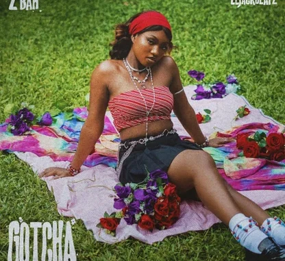 Z’BAH – Gotcha Ft Eljackbeatz