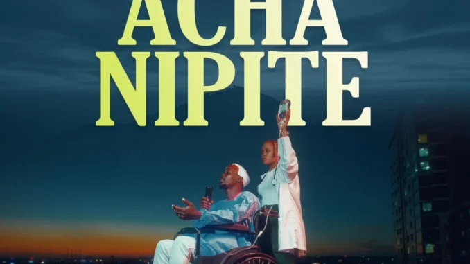 Asagwile – Acha Nipite