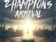 Champz – Champion’s Arrival EP