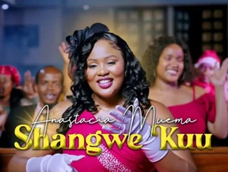 Anastacia Muema – Shangwe Kuu