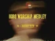 Blessed Faith – Igbo Worship Medley