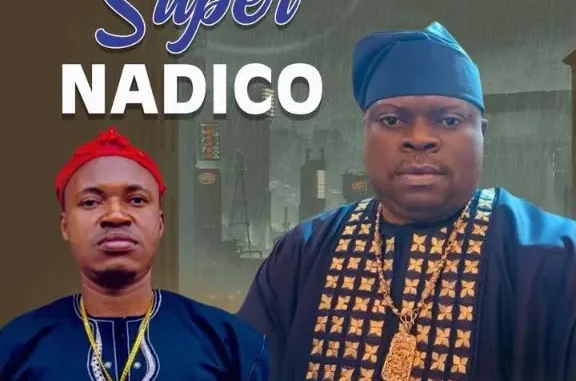 Chief Michael Udegbi – Super Nadico