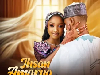 Hamisu Breaker – Ihsan Amarya