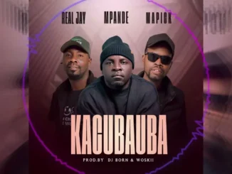 Mpande Ft. Real Jay & Mapick – Kacubauba