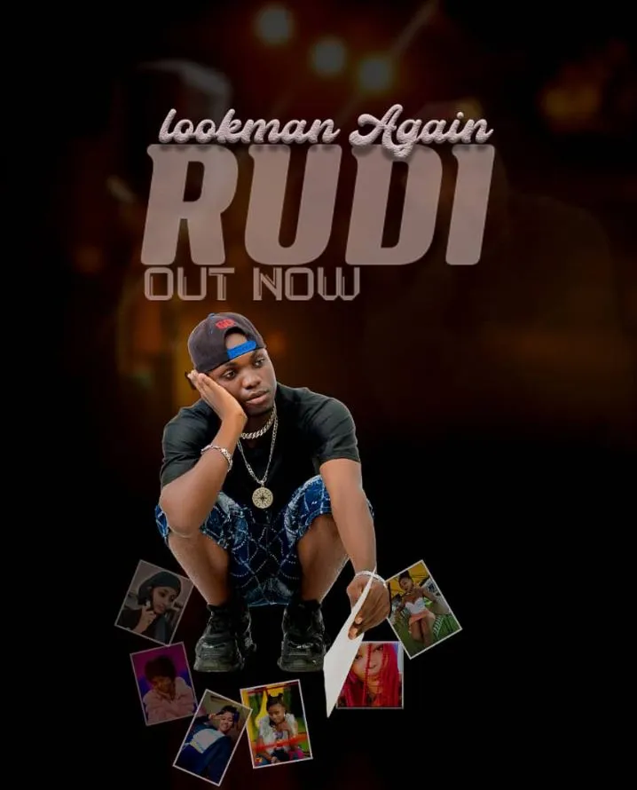Lookman Again – Rudi