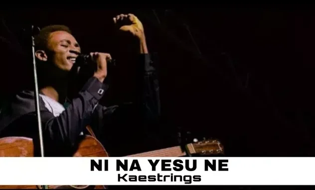 Kaestrings – Ni Na Yesu Ne (Cover)