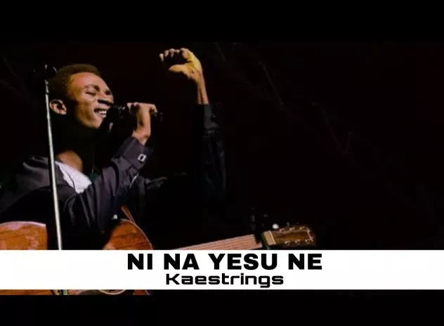 Kaestrings – Ni Na Yesu Ne (Cover)