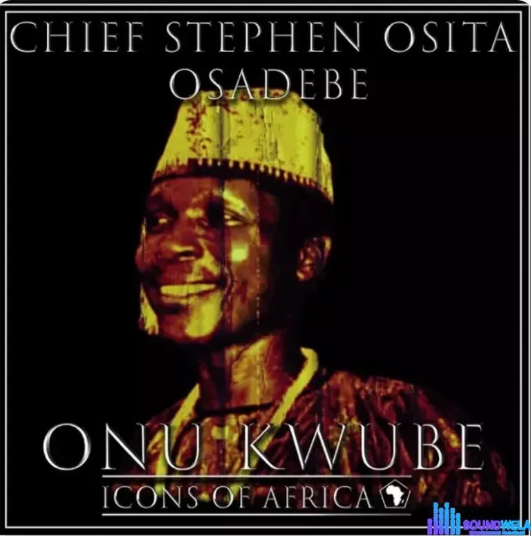 Chief Osita Osadebe – Chukwuma