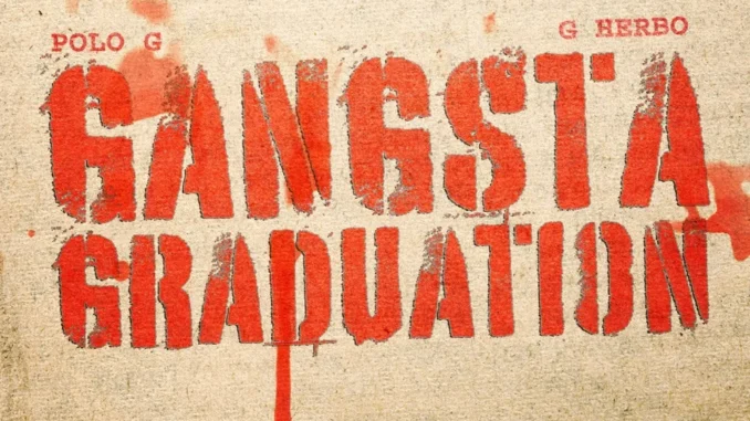 Polo G – Gangsta Graduation Ft. G Herbo