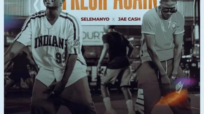Selemanyo – Fresh Again Ft Jae Cash