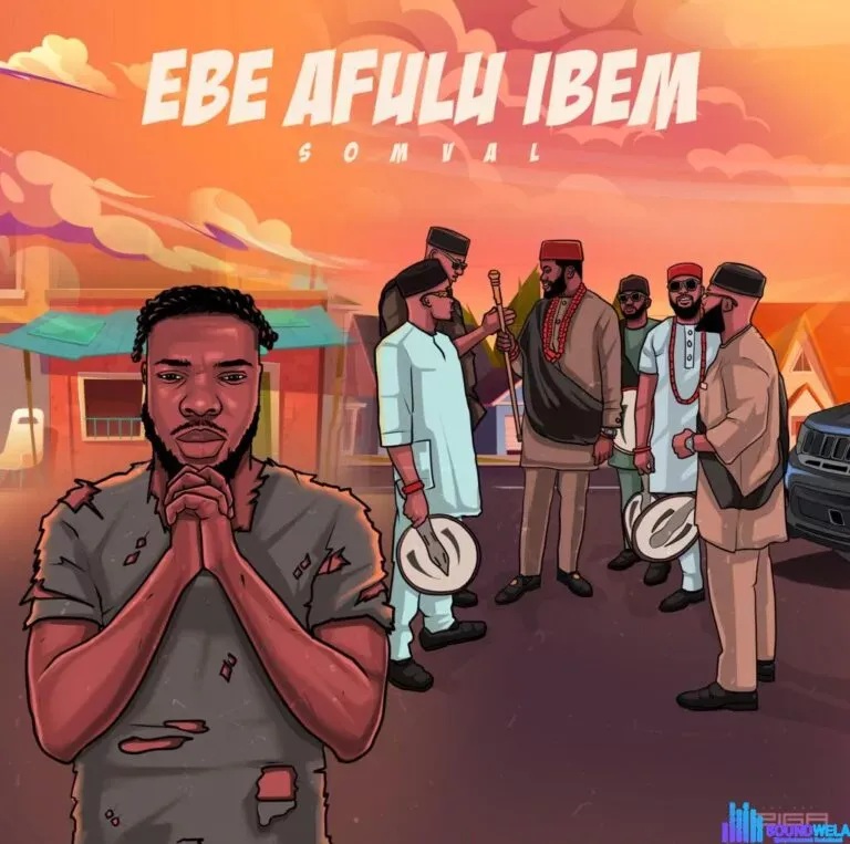 Somval – Ebe Afulu Ibem Ka Afum