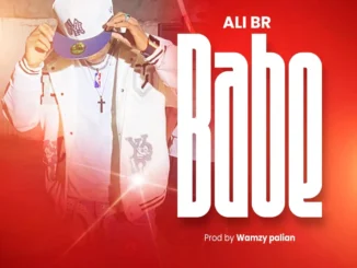 Ali BR – My Babe