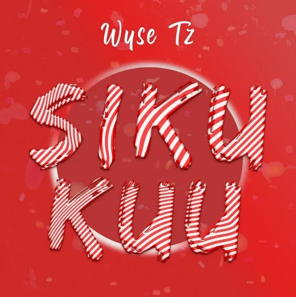 Wyse Tz – Sikukuu