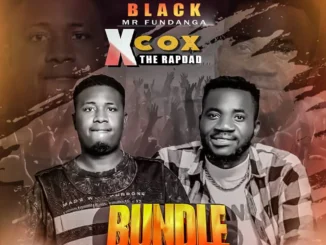 Black Mr Fundanga ft. Cox TheRapDad – Bundle