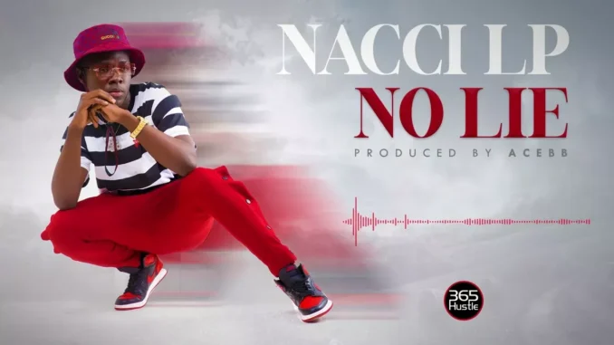 Nacci LP – No Lie