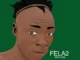 Fela2 – Magic City Mp3 Download