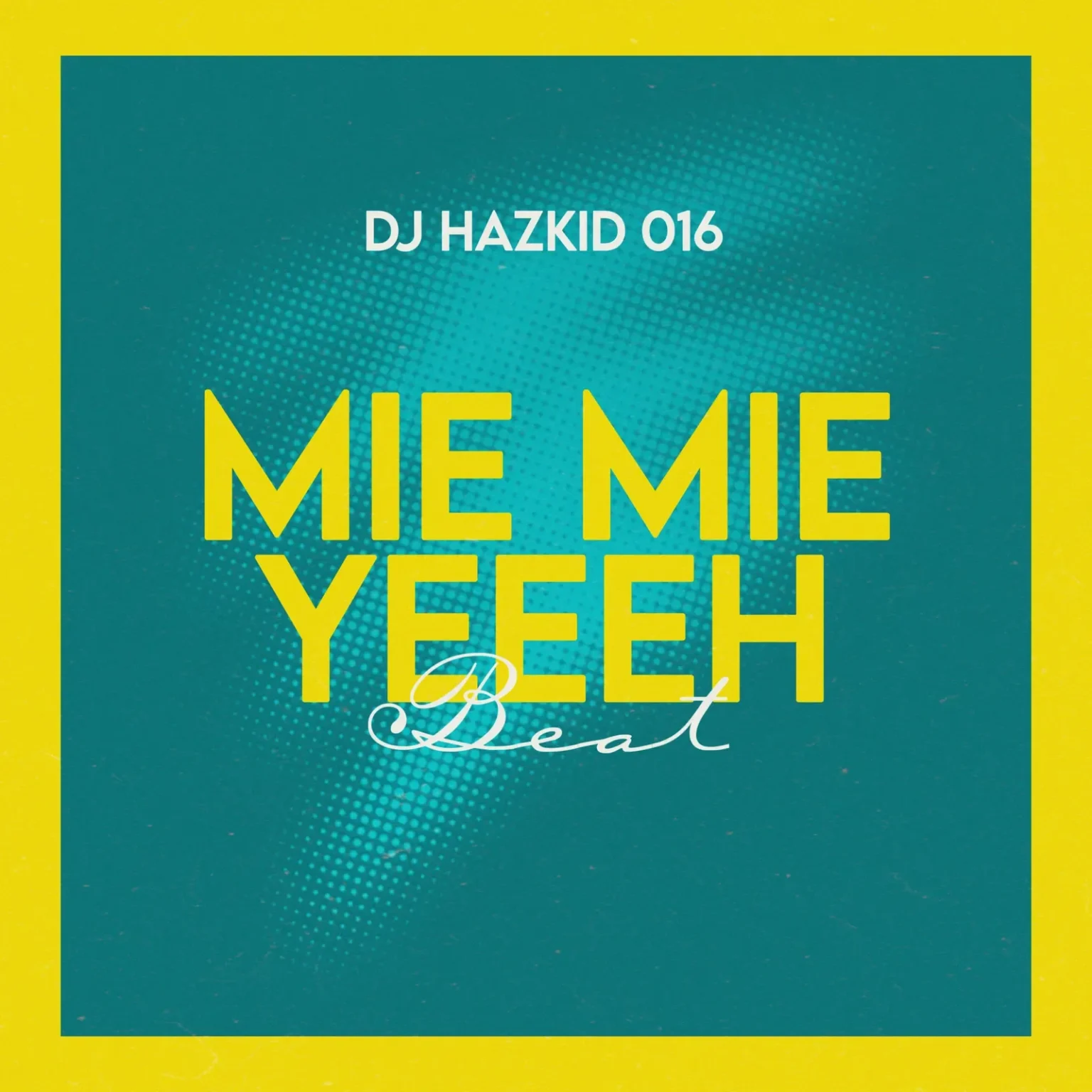 Dj Hazkid 016 & Fela 2 – MIE MIE YEEEH BEAT Mp3 Download