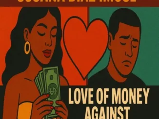 SUSANA DIAZ IMOSE – Love of Money Against Luv For Moni Mp3 Download