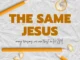 Sound Of Salem – The Same Jesus Ft. Pst. Oche Ogebe Mp3 Download