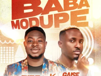 Tkeyz – Baba Modupe Ft. Gaise Baba Mp3 Download