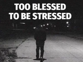 Wiz Khalifa – Too Blessed To Be Stressed Mp3 Download