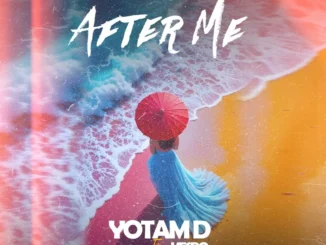 Yotam D ft Kespo-After Me Mp3 Download