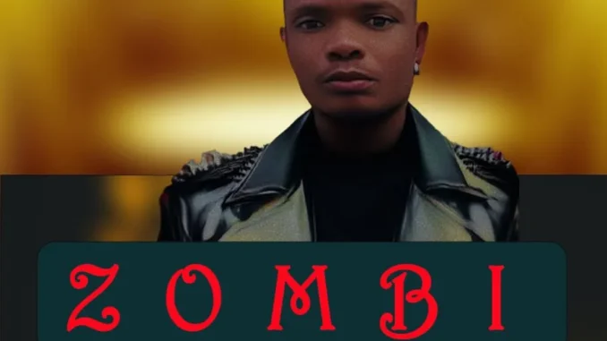 Zombi – NIMEJITOA Mp3 Download