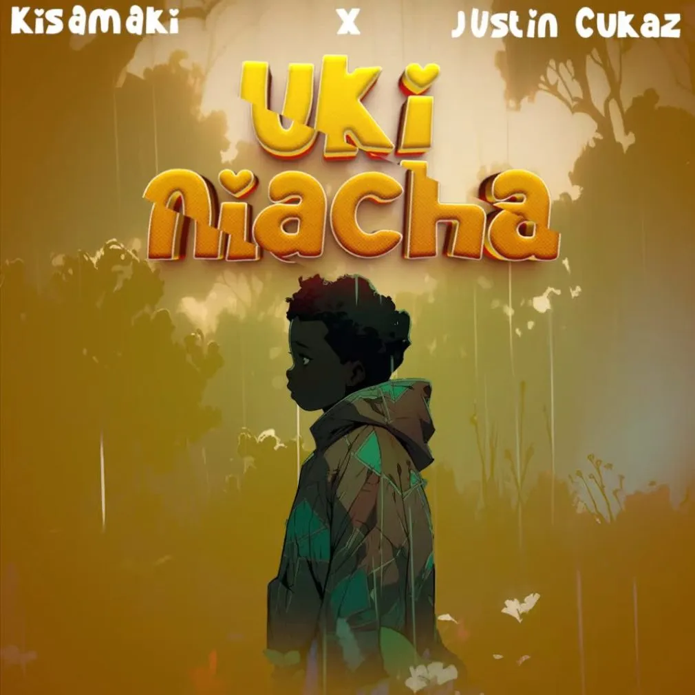 kisamaki – Ukiniacha Ft Justin Cukaz Mp3 Download