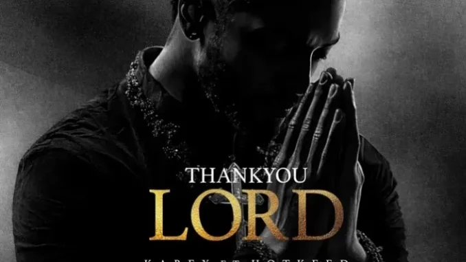 Kabex & Hotkeed Thank You Lord Mp3 Download
