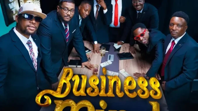 Aznas Link – Business Mind Ft Azma, Nikki, Mexcortez, Country, P Mawenge, Manengo, One & Baby Boy
