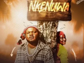 Barmy Aje – Nkenuwa ft. Arusi Igba Mp3 Download