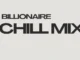 DJ Lawy – Billionaire Chill Mix 2026 Mp3 Download