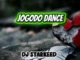 DJ Starkeed – Jogodo Mp3 Download