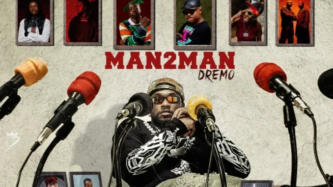 Dremo – Man2Man (Remix) Ft Ycee Mp3 Download