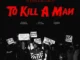 Edo Youngin – To Kill A Man Ft. Bigg Shegz & Tii3oi Mp3 Download