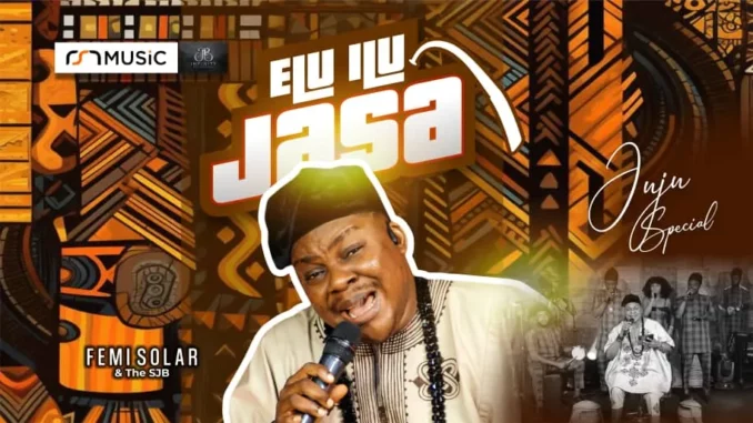 Femi Solar – Elu Ilu Jasa Mp3 Download