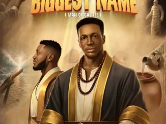 Frank Edwards – Biggest Name (Man Of Galilee) Ft Prinx Emmanuel Mp3 Download