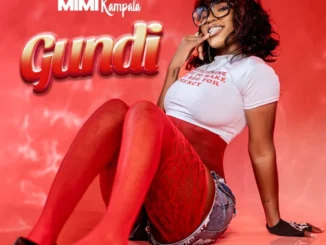 Mimi Kampala – Gundi