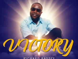 Richard Bassey – Victory Mp3 Download