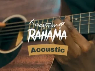 Kaestrings – Rahama (Acoustic) Mp3 Download