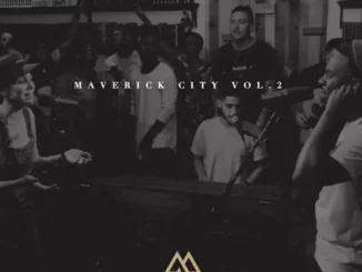 Maverick City – Refiner Mp3 Download