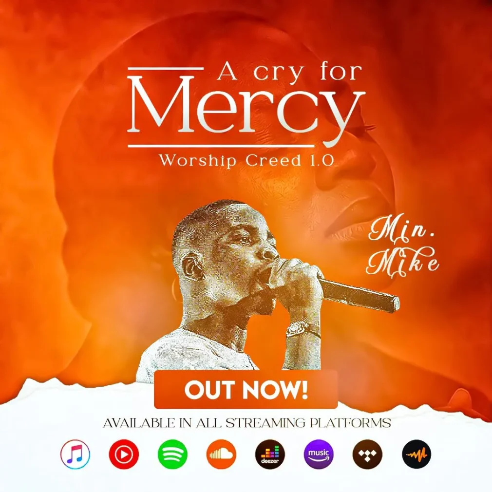Minister Mike – A Cry For Mercy (Worship Creed 0.1)