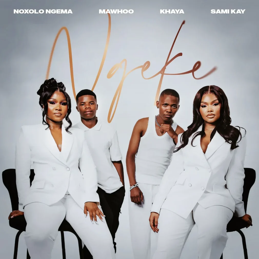 Noxolo Ngema – Ngeke Ft. MaWhoo, Khaya & Sami’Kay Mp3 Download