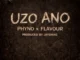 Phyno – UZO ANO Ft. Flavour Mp3 Download