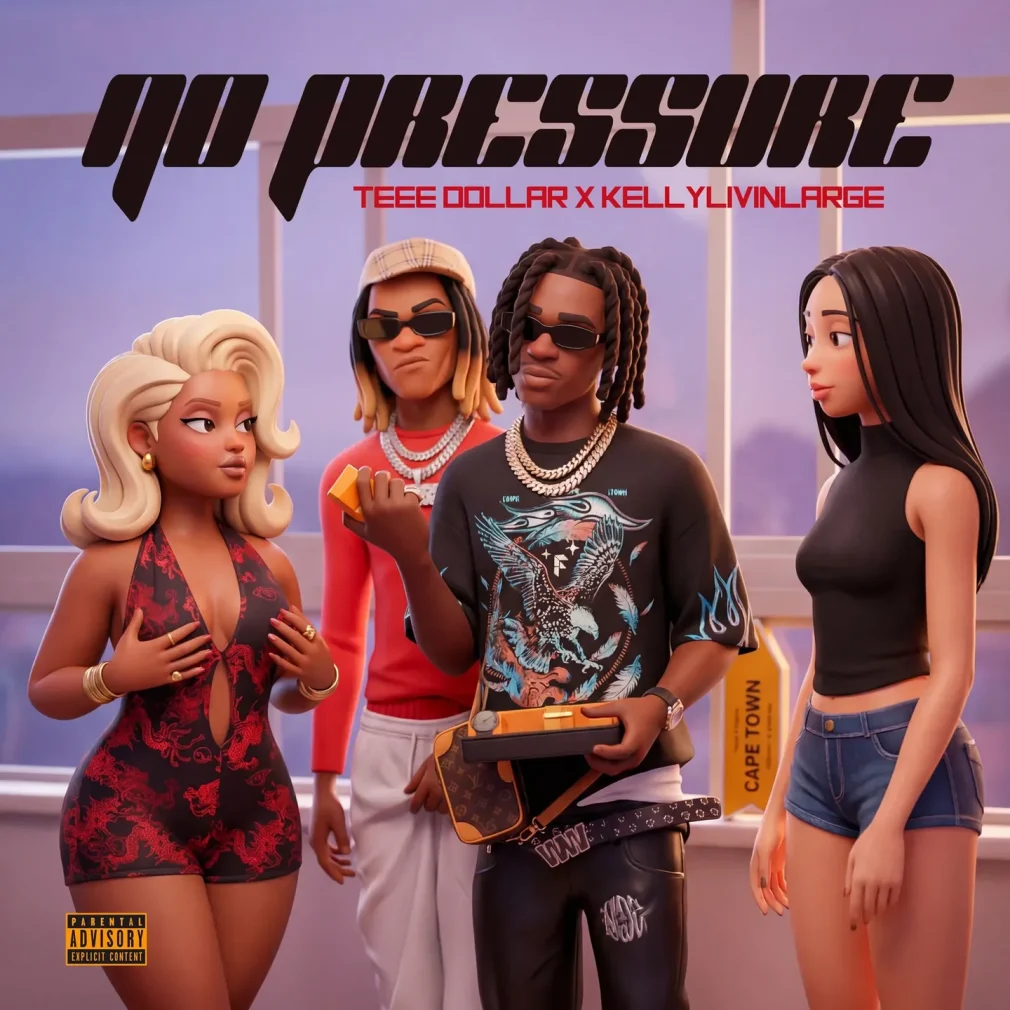 Teee Dollar – No Pressure Ft. Kellylivinglarge