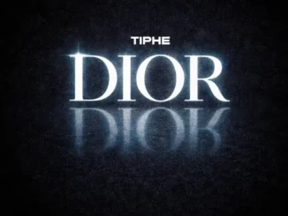 Tiphe – Dior Mp3 Download