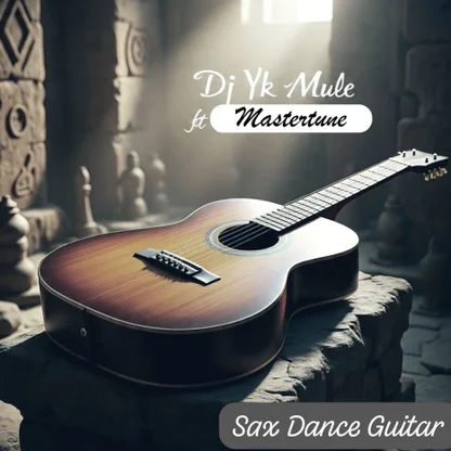 Dj Yk Mule ft. Mastertune – Sax Dance Guitar Beat Mp3 Download