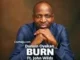 Dunsin Oyekan – BURN Mp3 Download